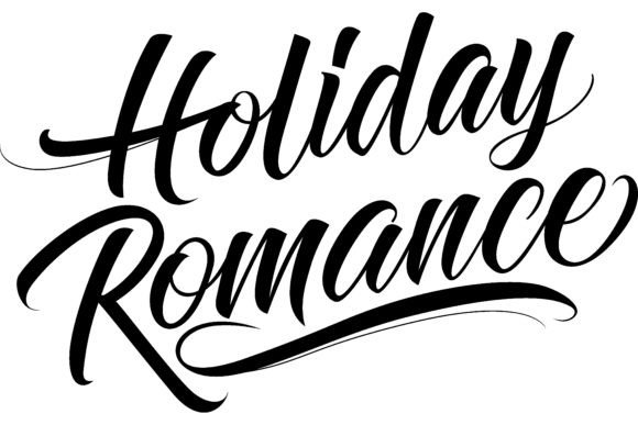 Download Holiday Romance Lettering. Calligraphic - Calligraphic Collection