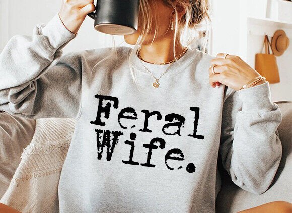 Download Feral Wife Typography Design, Mom Svg - Design Collection