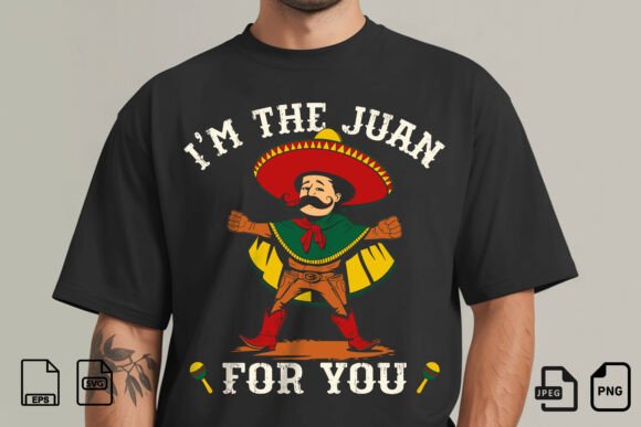 Download Im the Juan Funny Mexican Design - Design Collection