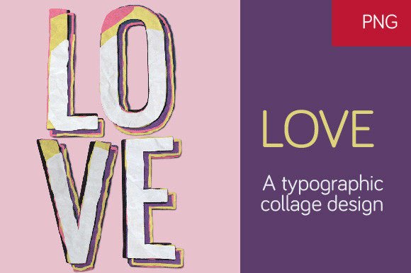 Download LOVE - a Typographic Collage Design - Design Collection